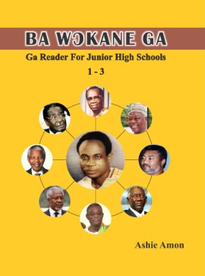 BA WOKANE GA (GA READING BOOK) JHS 1- 3