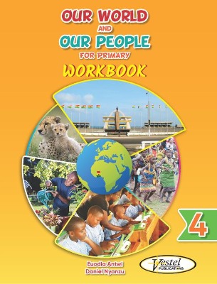 VESTEL OUR WORLD OUR PEOPLE (OWOP) FOR PRIMARY 4- WORK BOOK