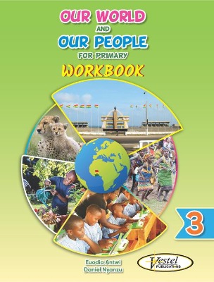 VESTEL OUR WORLD OUR PEOPLE (OWOP) FOR PRIMARY 3- WORK BOOK