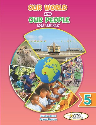VESTEL OUR WORLD AND OUR PEOPLE PRIMARY 5