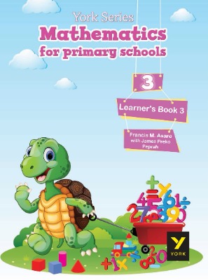 YORK SERIES MATHS FOR PRIMARY SCHOOL 3- LEARNERS BOOK