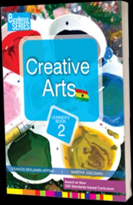 CREATIVE ARTS FOR PRIMARY 2- EXCELLENCE SERIES
