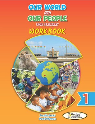 VESTEL OUR WORLD OUR PEOPLE (OWOP) FOR PRIMARY 1- WORK BOOK