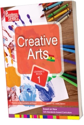 CREATIVE ARTS FOR PRIMARY 1- EXCELLENCE SERIES
