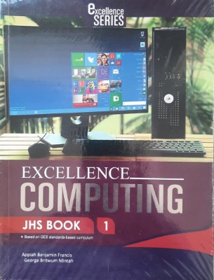 EXCELLENCE SERIES- COMPUTING FOR JHS BOOK 1 (ONE)