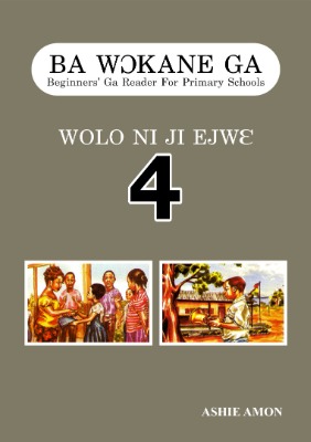 BA WOKANE GA (GA READING BOOK) PRIMARY 4